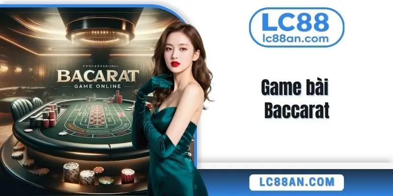 Game bài Baccarat