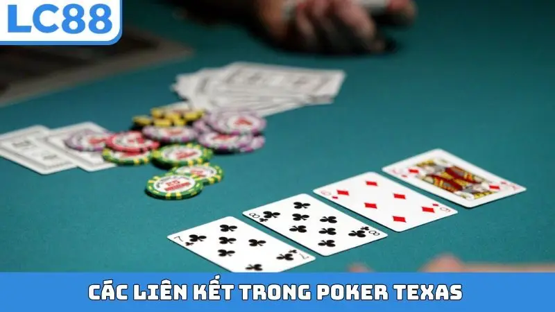 Các liên kết trong Poker Texas 
